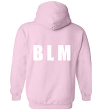 Load image into Gallery viewer, BLM Hoodie Adult and Youth Sizes Variety of colors Black Lives Matter
