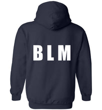 Load image into Gallery viewer, BLM Hoodie Adult and Youth Sizes Variety of colors Black Lives Matter
