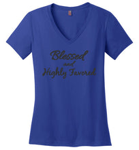 Load image into Gallery viewer, Blessed and Highly Favored V-Neck Ladies&#39; Christian t-shirt
