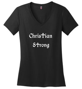 Christian Strong Ladies' V-neck T-shirt