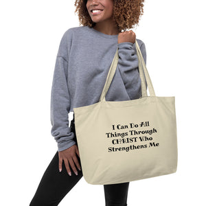 Large organic "I Can Do All Things Through Christ" Christian tote bag / purse