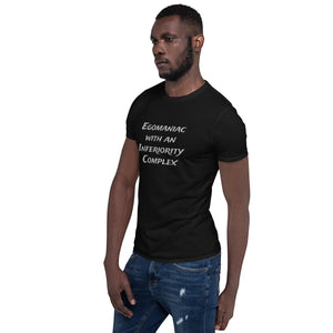 Egomaniac/ Inferiority Complex Unisex T-Shirt Inspired by Lorenzo's Secrets