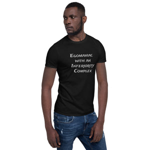 Egomaniac/ Inferiority Complex Unisex T-Shirt Inspired by Lorenzo's Secrets