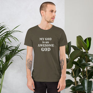 My God is an Awesome God Short-Sleeve Unisex Christian T-Shirt