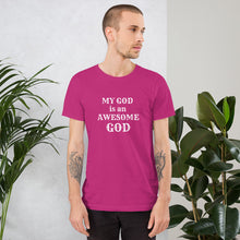 Load image into Gallery viewer, My God is an Awesome God Short-Sleeve Unisex Christian T-Shirt
