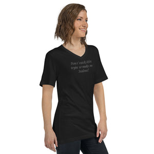 Tryin' to Make Me Jealous Unisex Short Sleeve V-Neck Cheater T-Shirt Inspired by Lorenzo's Secrets