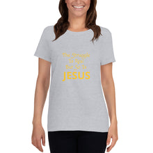 Load image into Gallery viewer, Women&#39;s The Struggle Is Real but so is Jesus short sleeve Christian t-shirt
