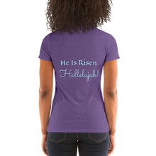 Load image into Gallery viewer, Women&#39;s He Is Risen Hallelujah short sleeve scoopneck Christian t-shirt
